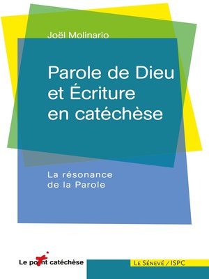 cover image of Parole de Dieu et Ecriture en catéchèse